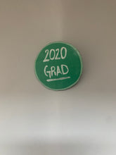 Load image into Gallery viewer, 2020 Graduate Pinback Badge - Graduation present for her