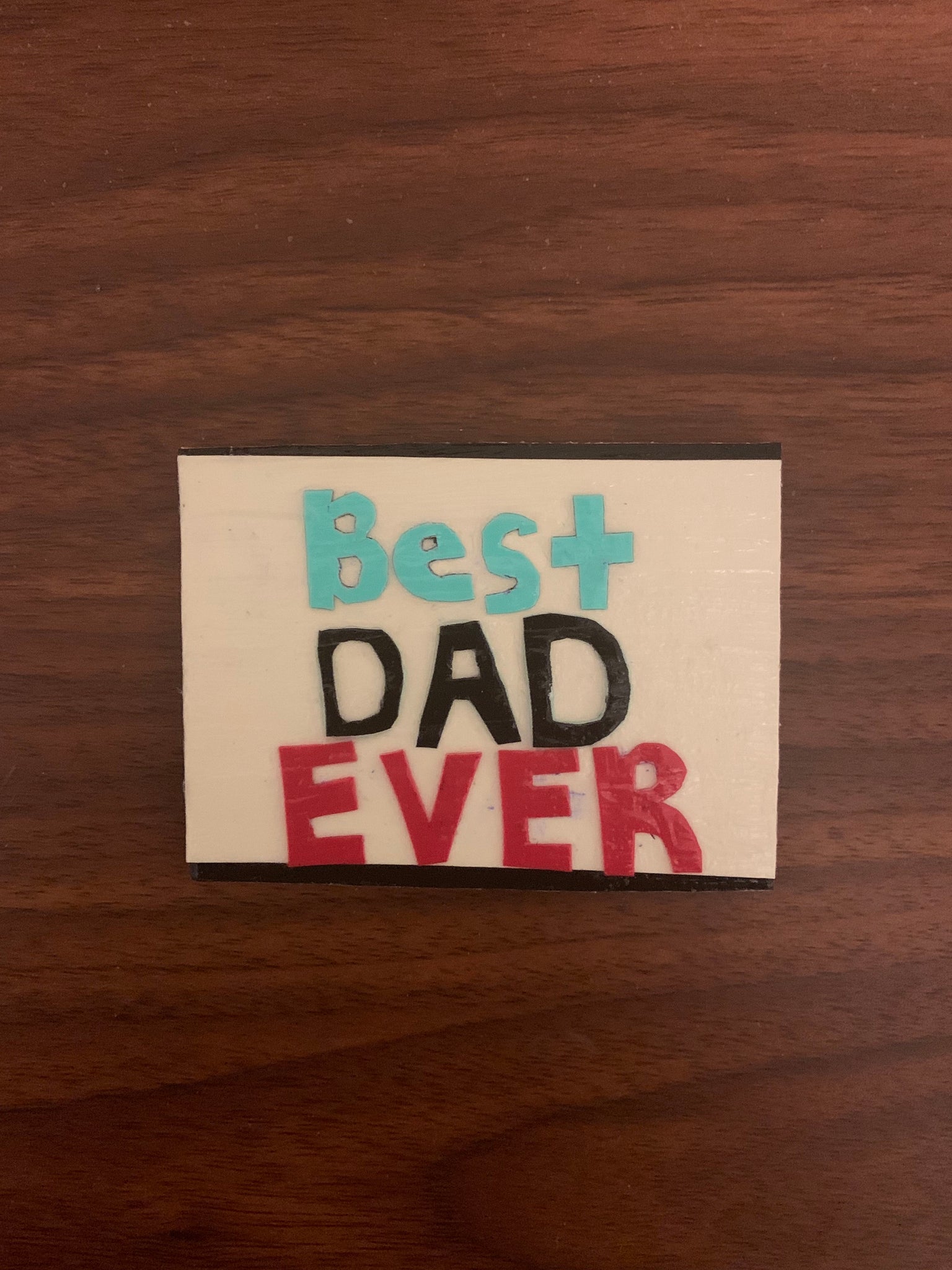 Best Dad Ever Wood Magnet